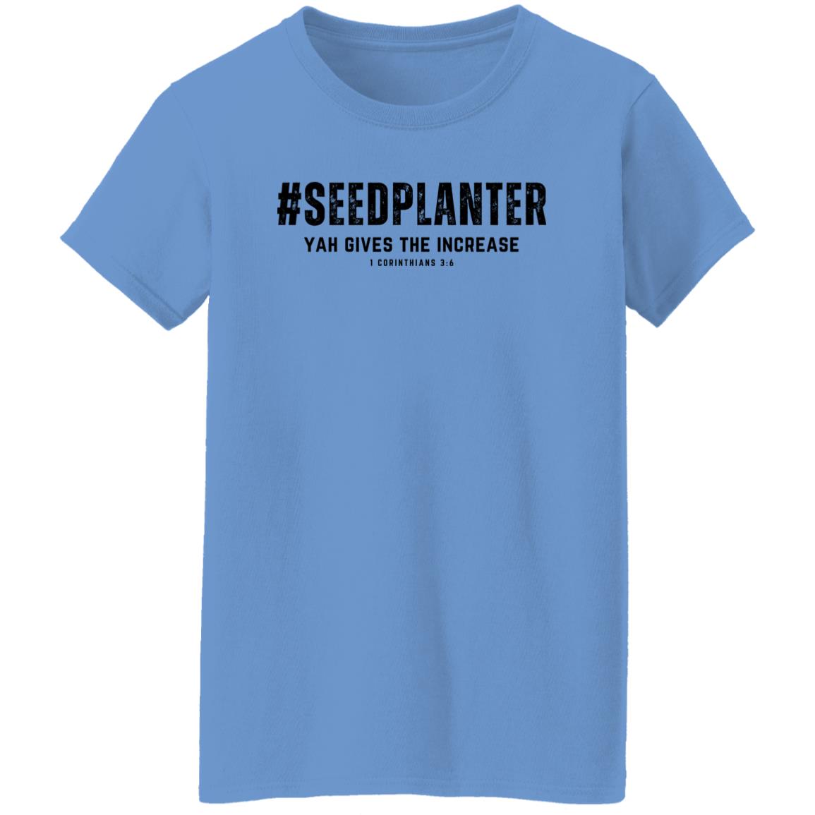 #SEED PLANTER in Black Letters Ladies' T-Shirt