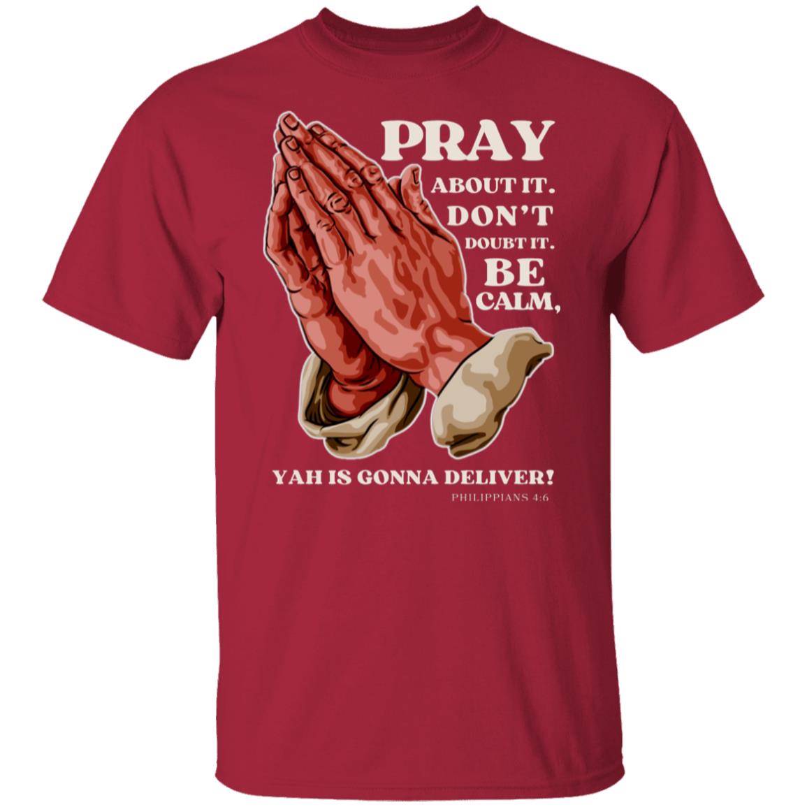 Pray Don't Doubt T-Shirt