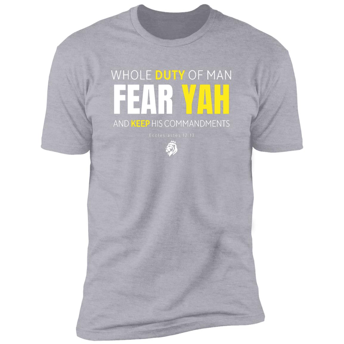 FEAR YAH KEEP HIS COMMANDMENTS Premium Short Sleeve T-Shirt