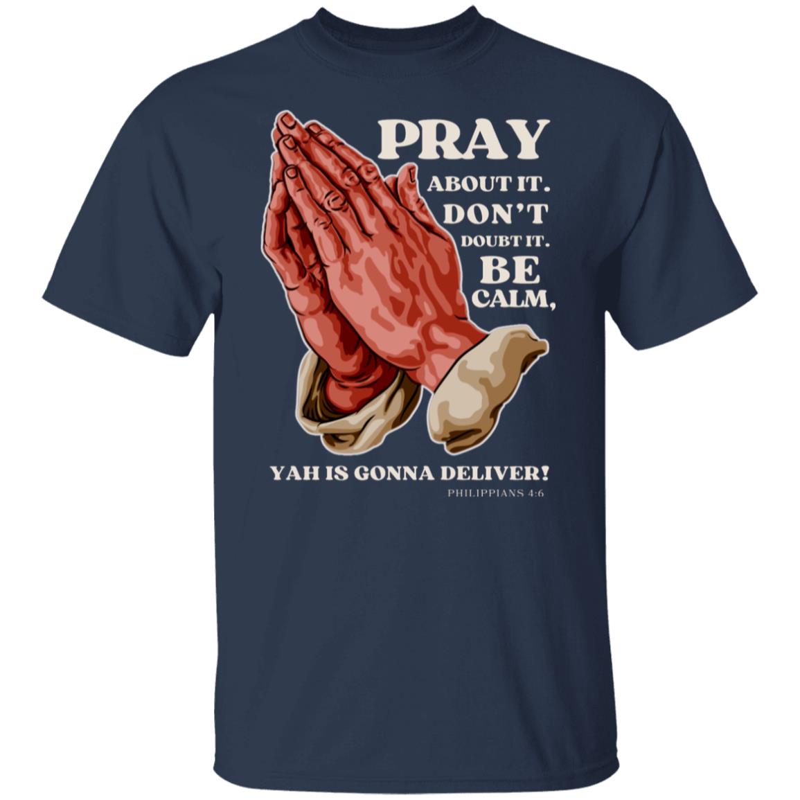 Pray Don't Doubt T-Shirt