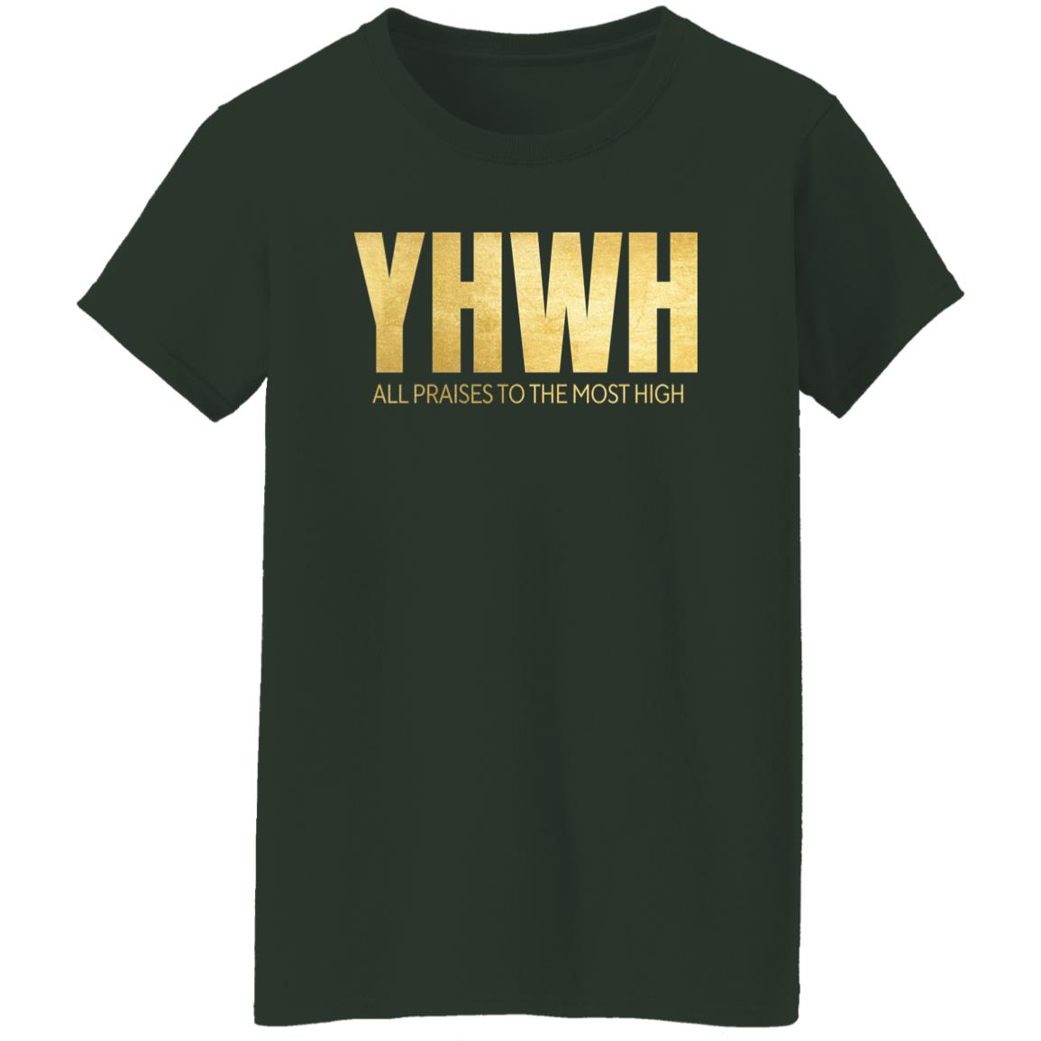 Yahuwah All Praises in Gold Letters Ladies' 5.3 oz. T-Shirt