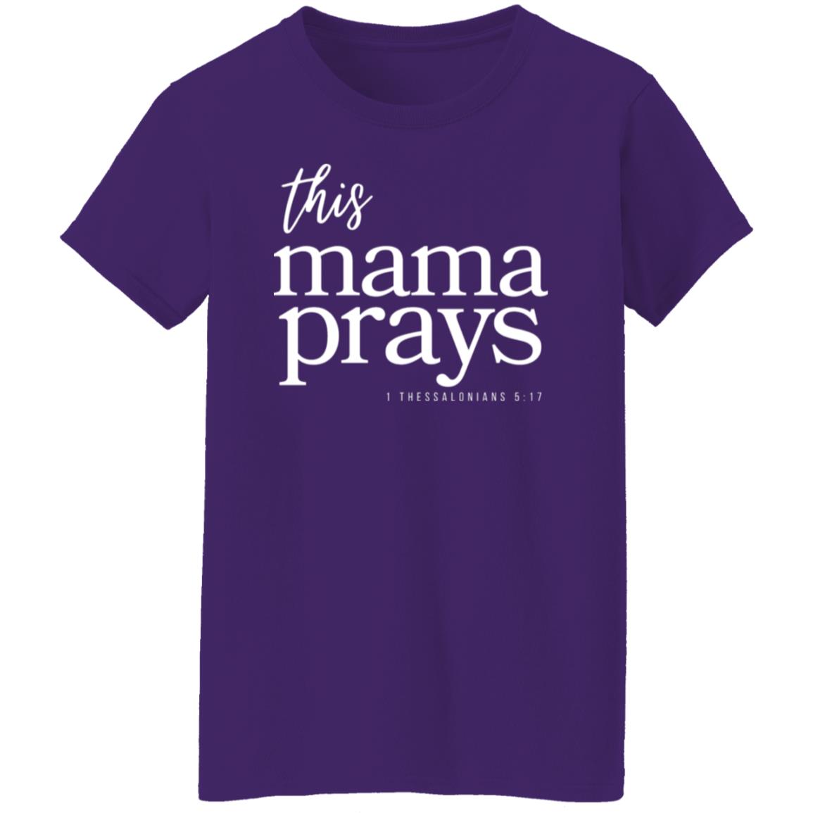 This Mama Prays Ladies' Round-Neck T-shirt