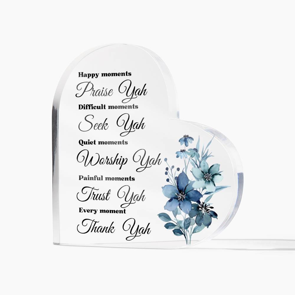 Every Moment Thank YAH Inspirational Acrylic Heart Gift Scripture Bible Verse Blue Flower