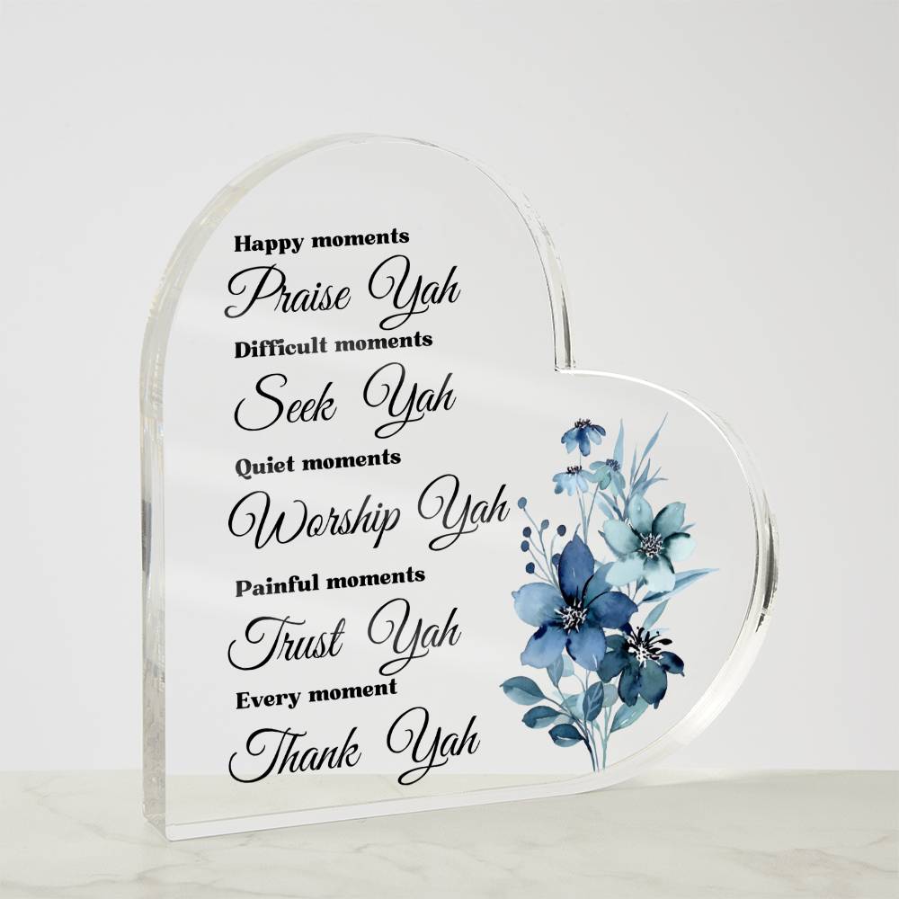 Every Moment Thank YAH Inspirational Acrylic Heart Gift Scripture Bible Verse Blue Flower