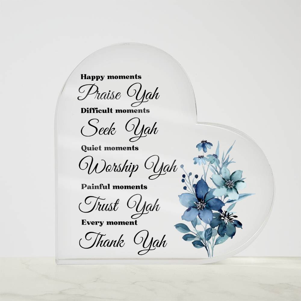 Every Moment Thank YAH Inspirational Acrylic Heart Gift Scripture Bible Verse Blue Flower