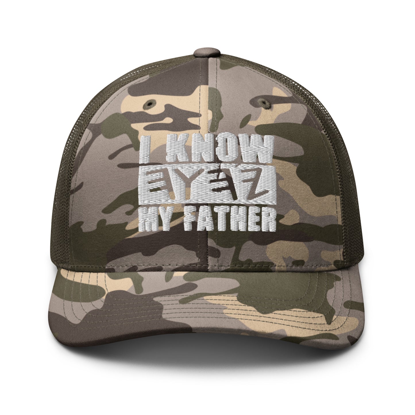 I KNOW MY FATHER Embroidery Camouflage Trucker Hat