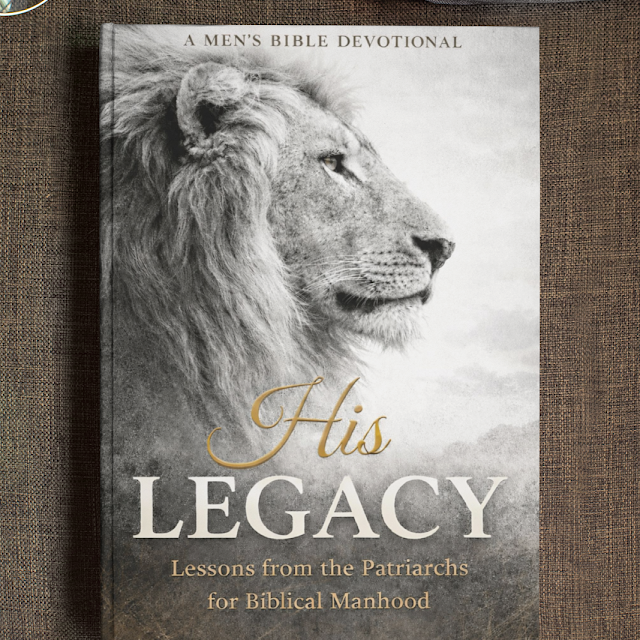 His Legacy – Digital Devotional for Biblical Manhood | Men’s Bible Study on Leadership, Faith & Purpose (Instant Download)