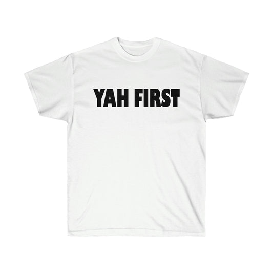 YAH FIRST Unisex Ultra Cotton Tee