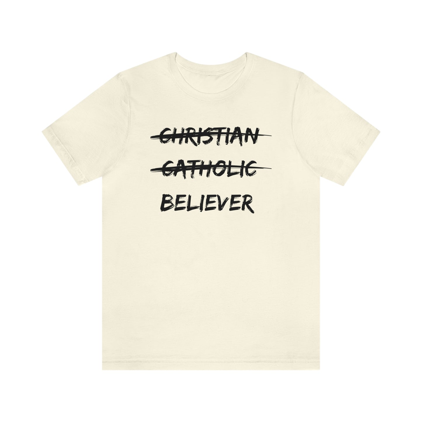 BELIEVER Unisex Jersey Short Sleeve Tee