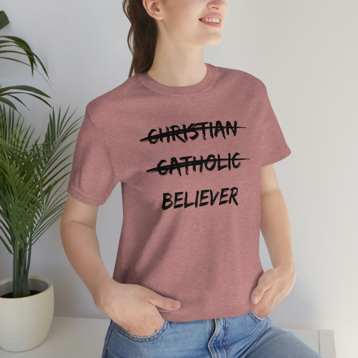 BELIEVER Unisex Jersey Short Sleeve Tee