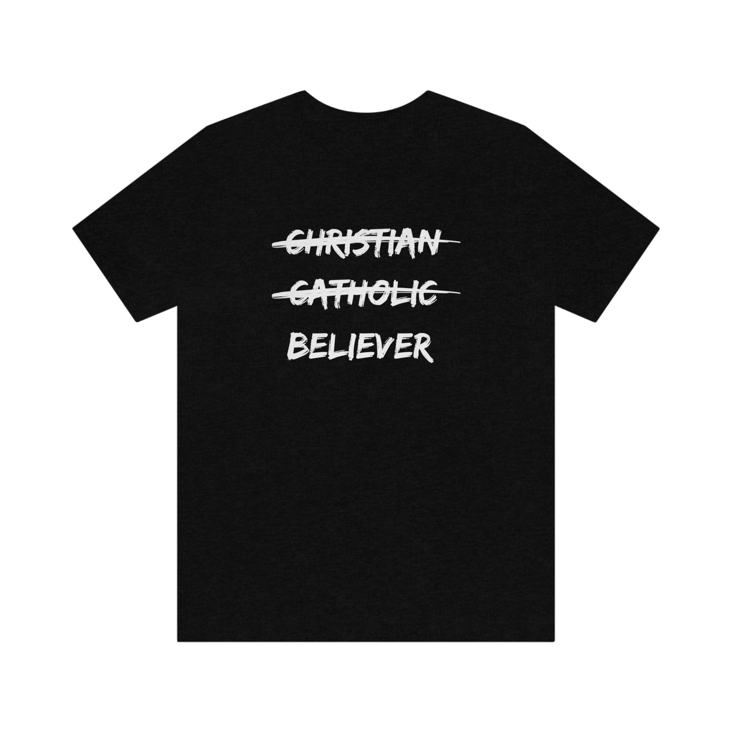 Believer Unisex Jersey Short Sleeve Tee