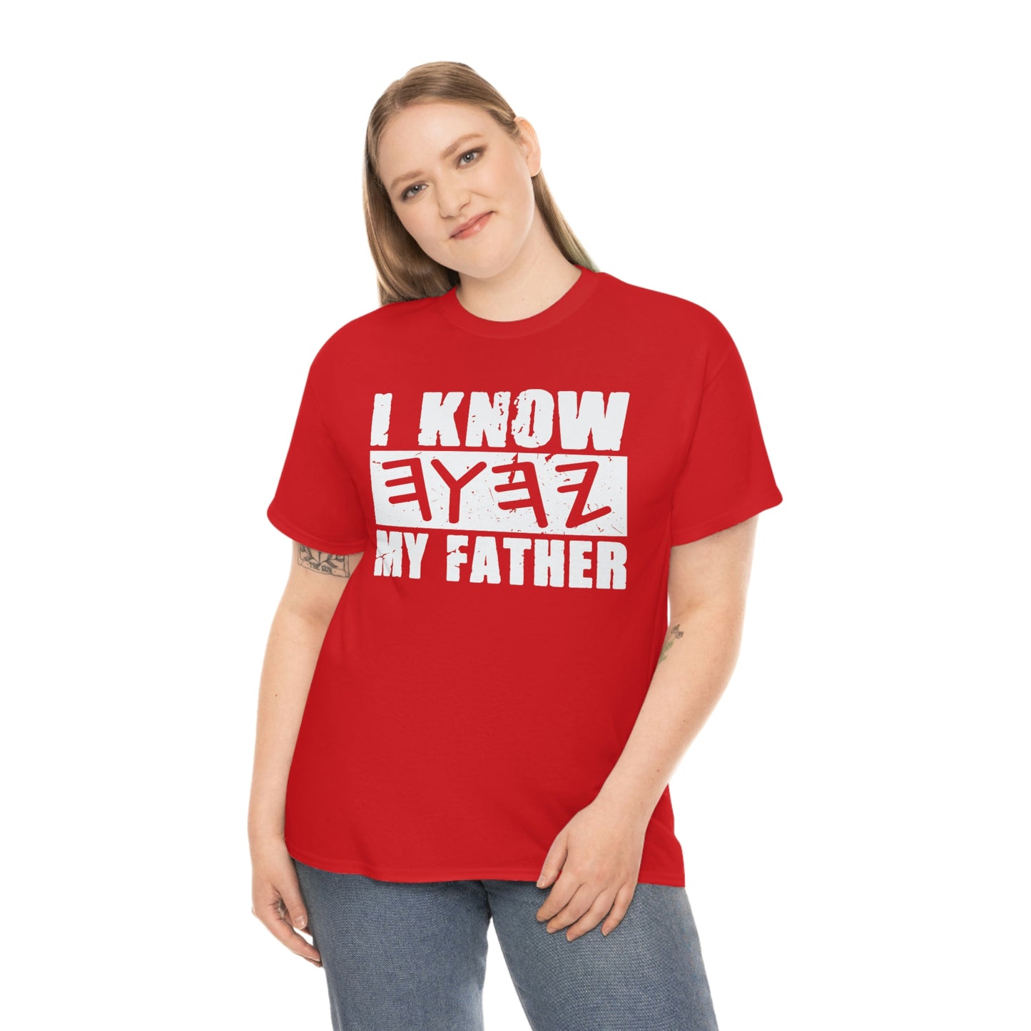 I Know My Father Unisex Heavy Cotton Tee