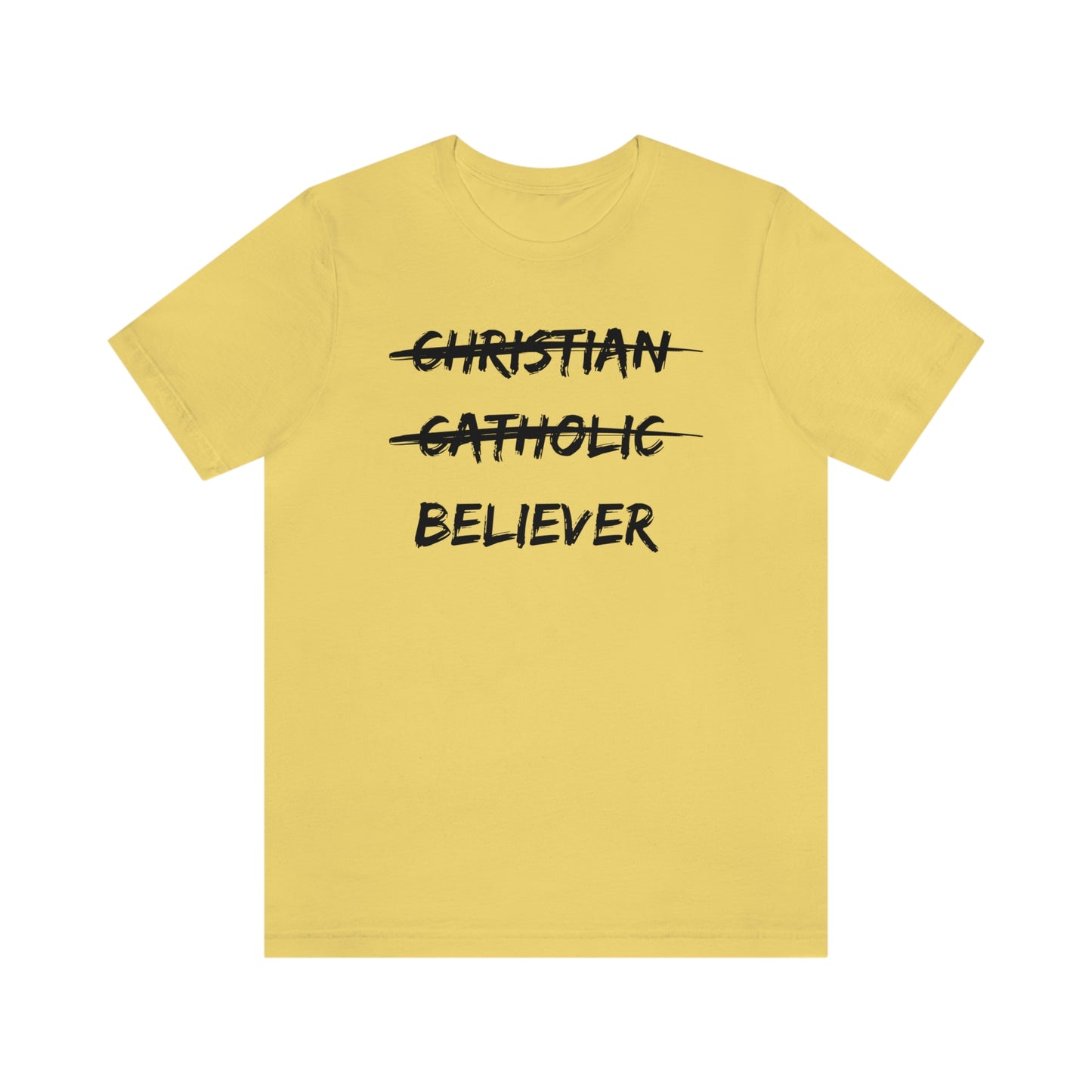 BELIEVER Unisex Jersey Short Sleeve Tee