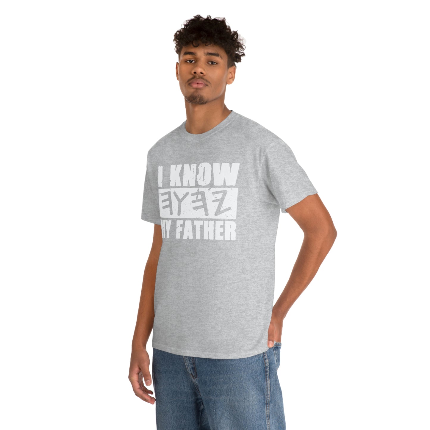 I Know My Father Unisex Heavy Cotton Tee