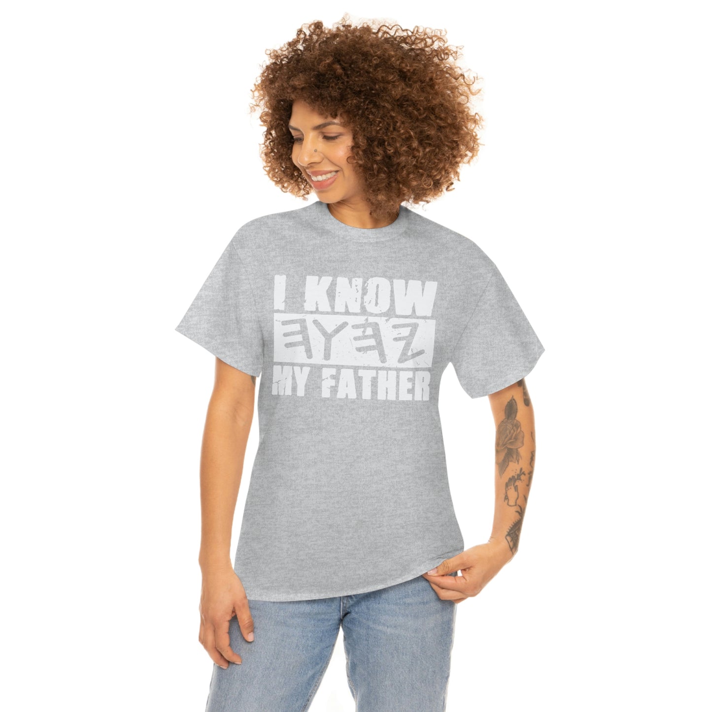 I Know My Father Unisex Heavy Cotton Tee