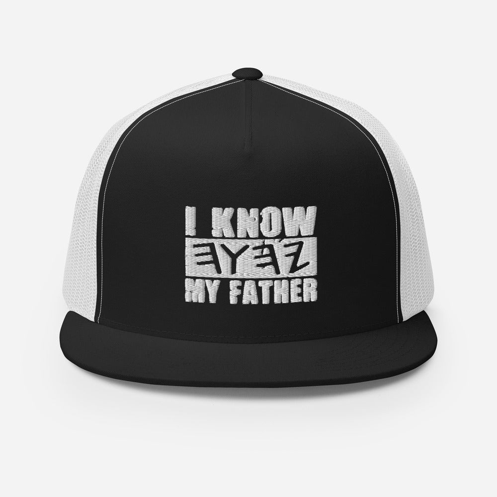 I KNOW MY FATHER Trucker Cap