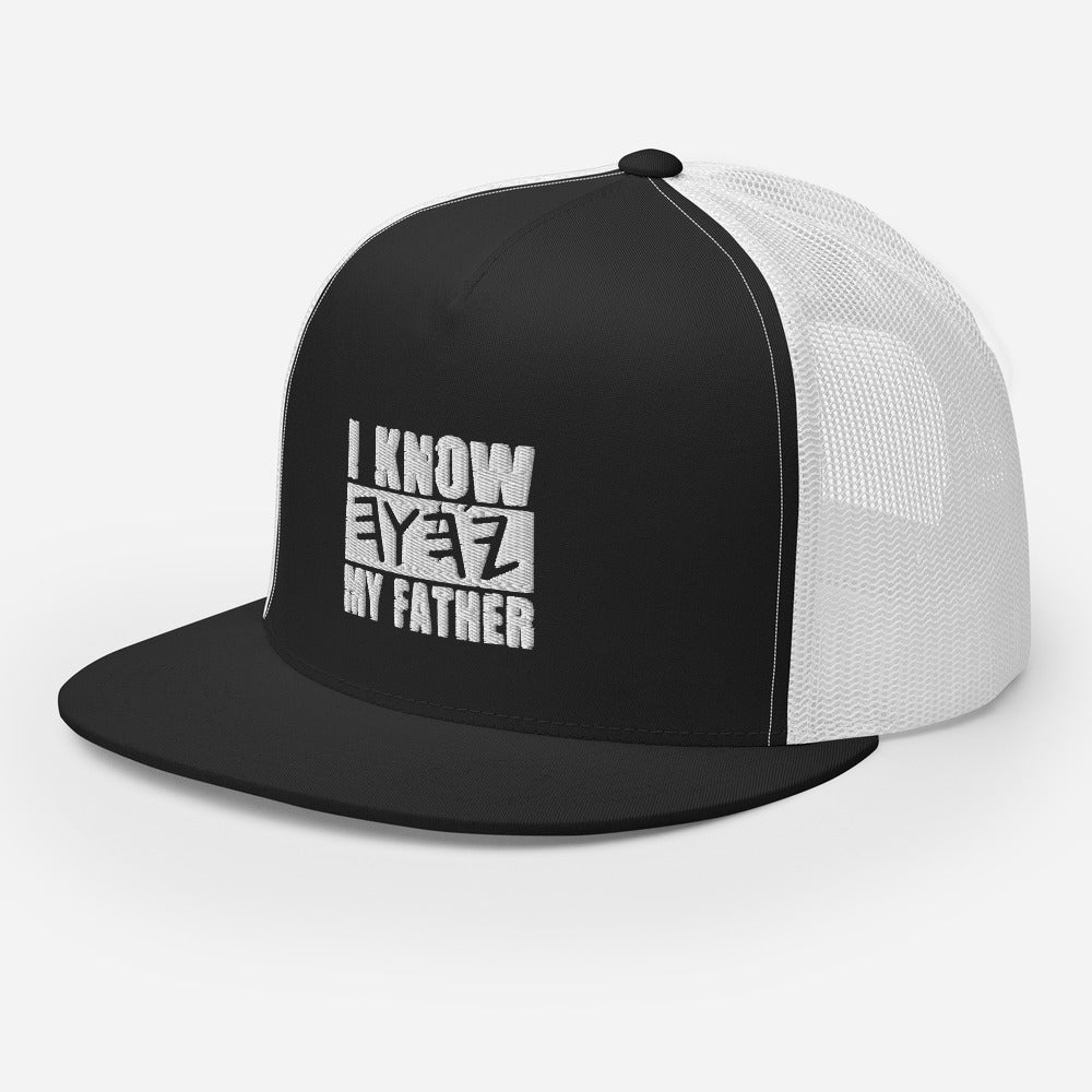 I KNOW MY FATHER Trucker Cap