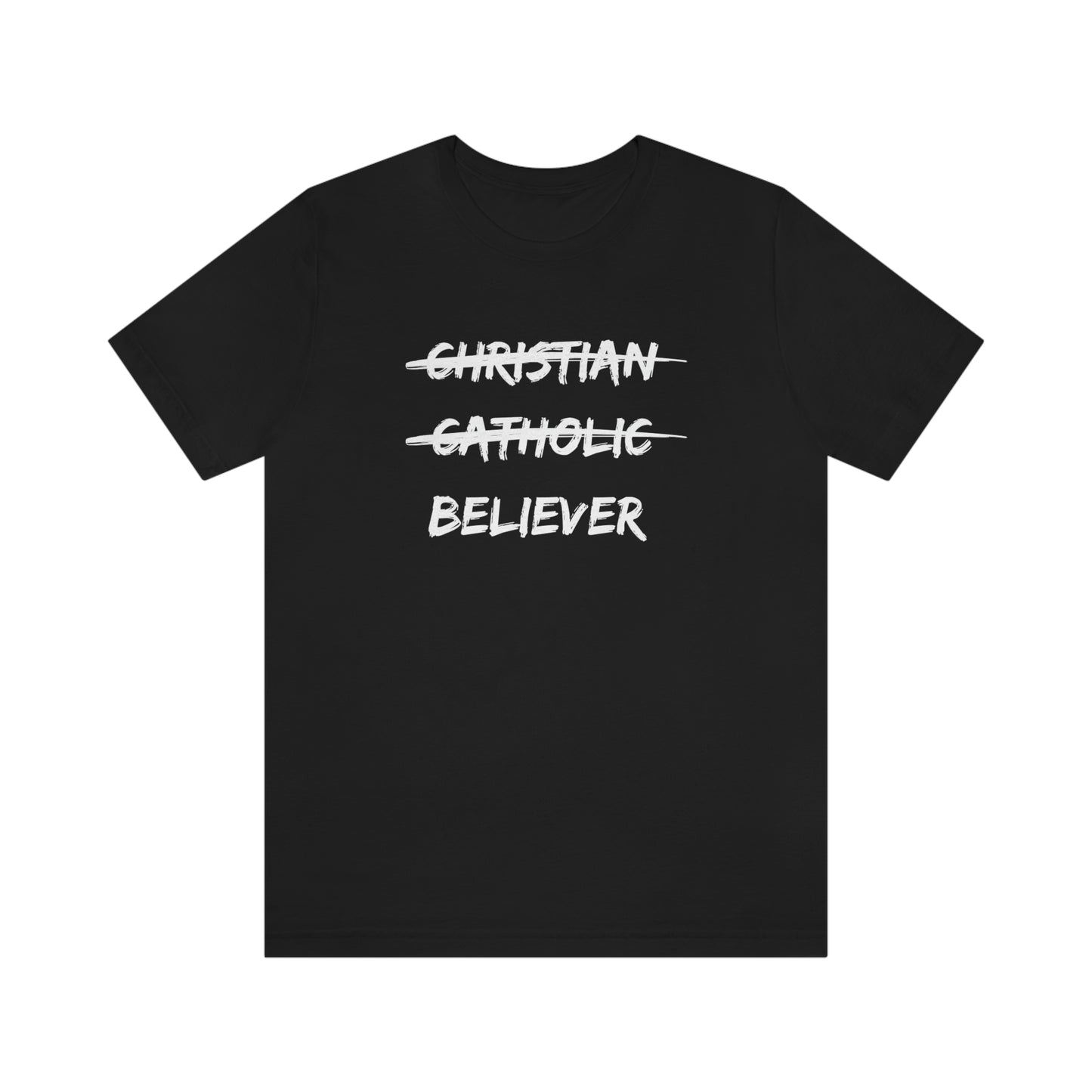 Believer Unisex Jersey Short Sleeve Tee