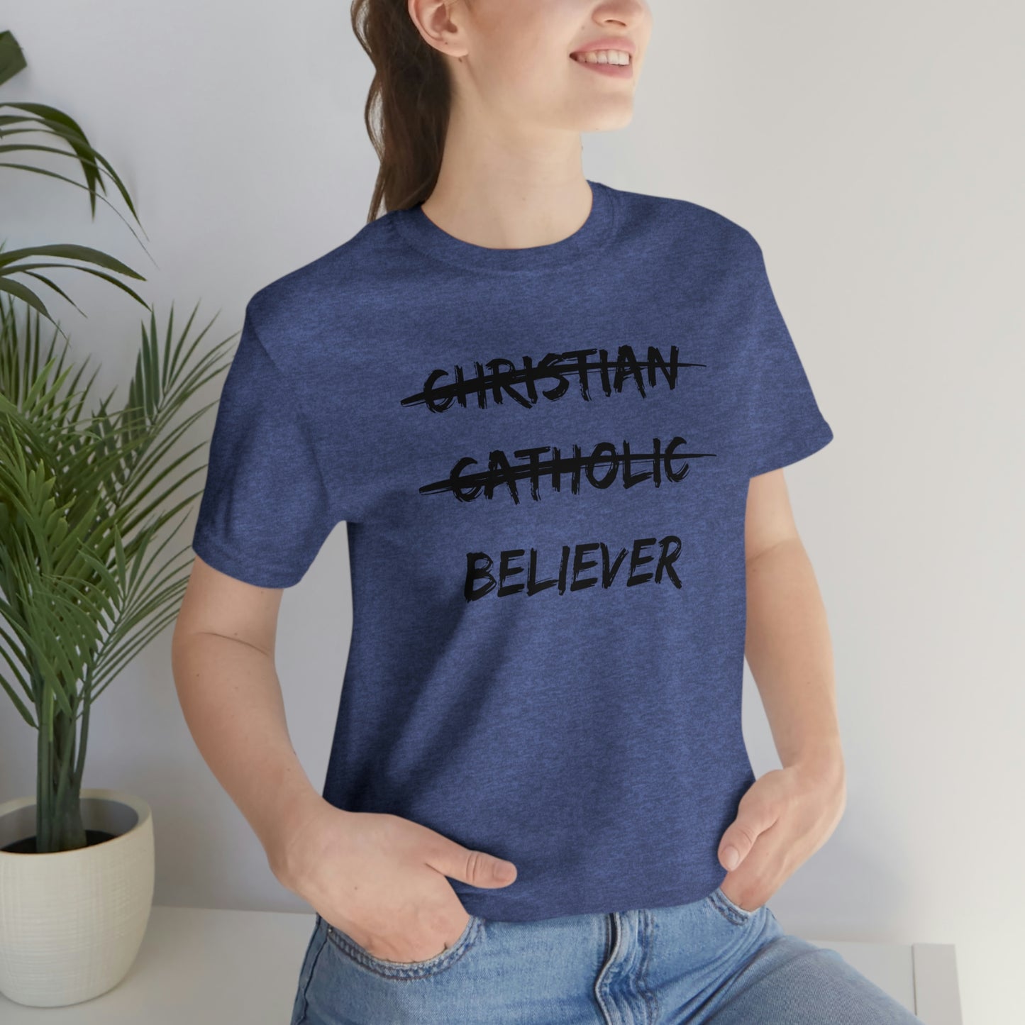 BELIEVER Unisex Jersey Short Sleeve Tee