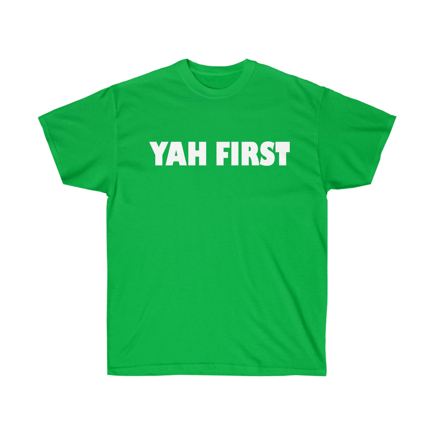 YAH FIRST Unisex Ultra Cotton Tee