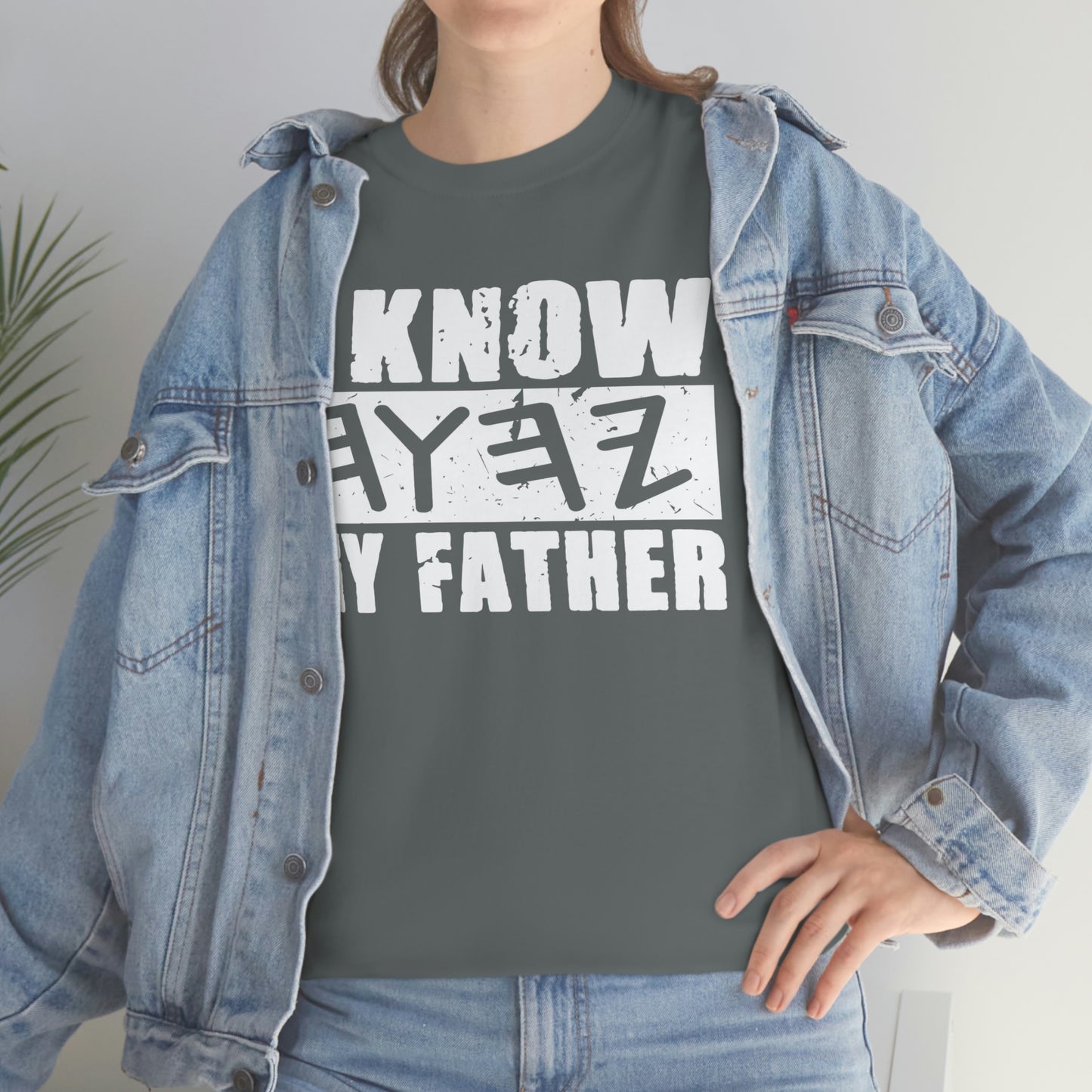 I Know My Father Unisex Heavy Cotton Tee