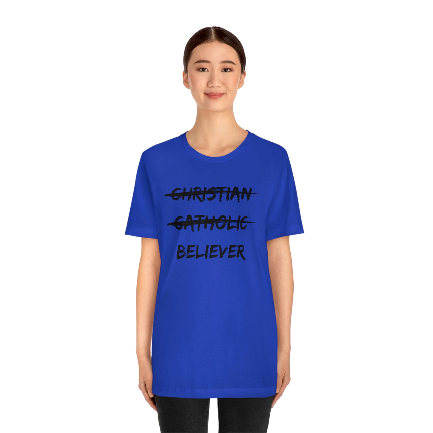 BELIEVER Unisex Jersey Short Sleeve Tee