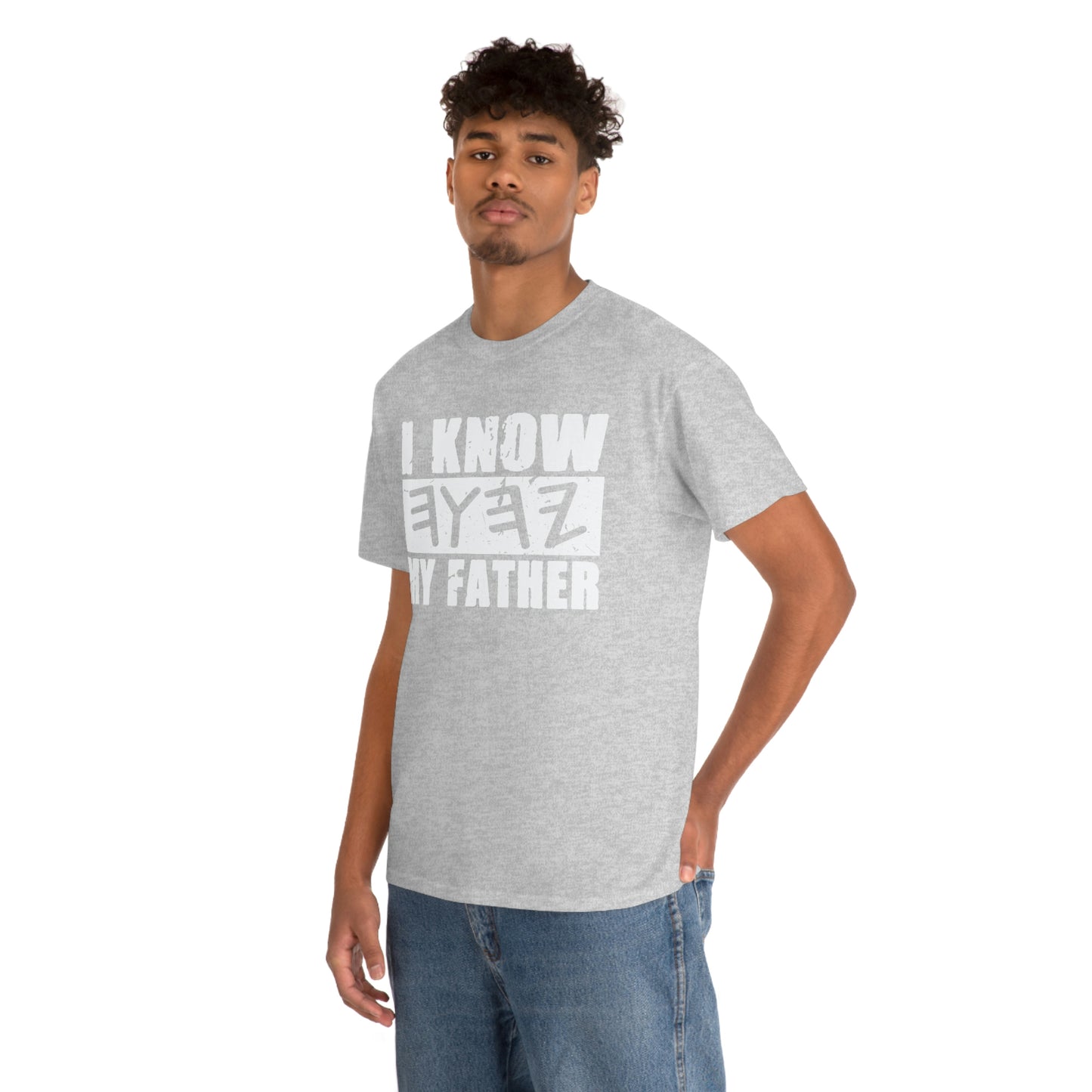 I Know My Father Unisex Heavy Cotton Tee