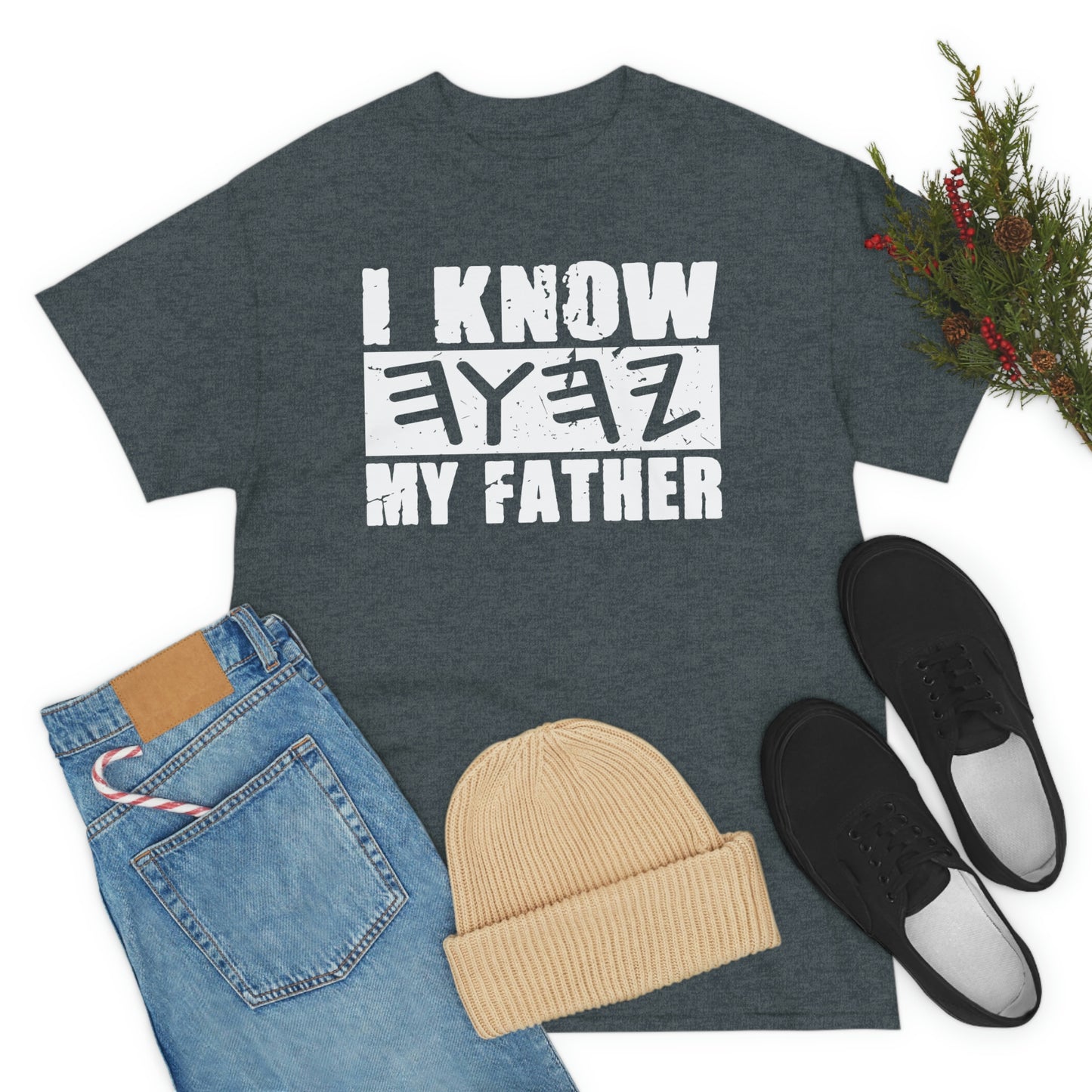 I Know My Father Unisex Heavy Cotton Tee