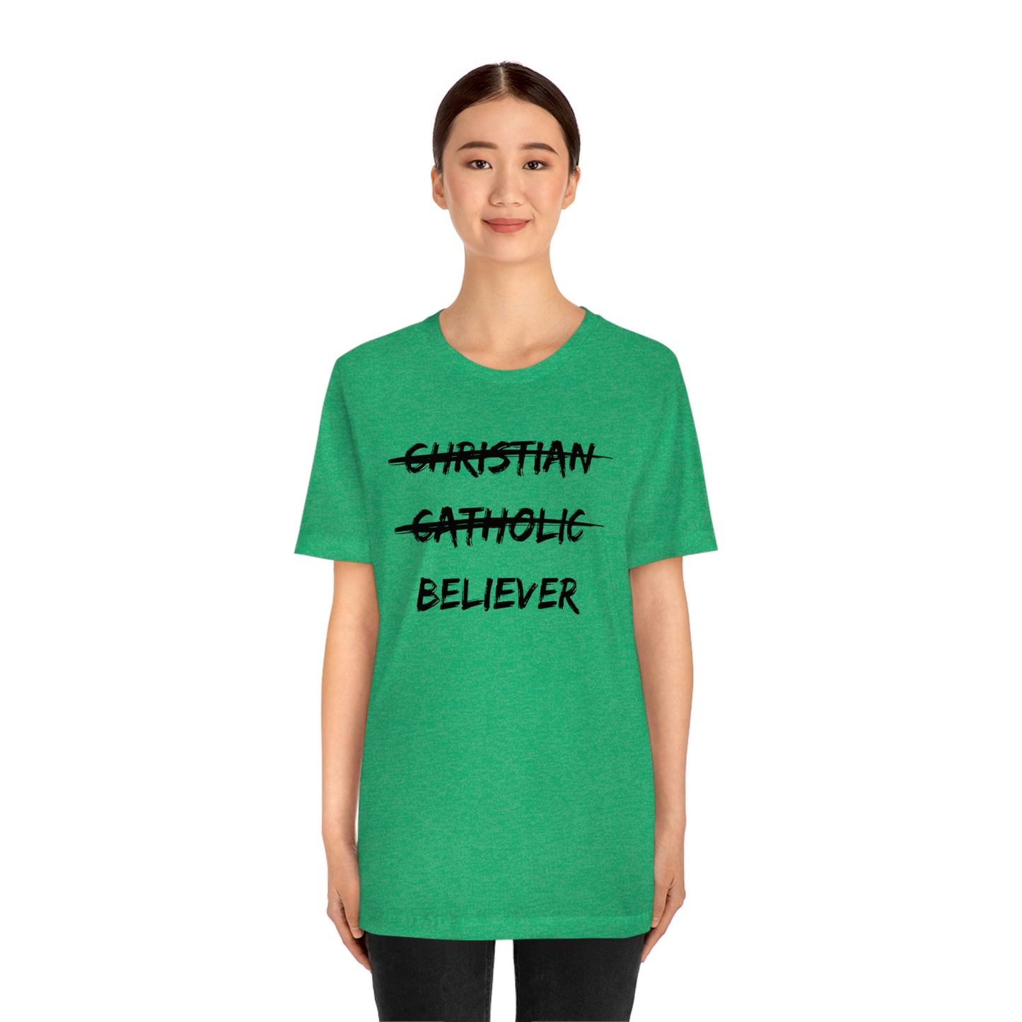 BELIEVER Unisex Jersey Short Sleeve Tee