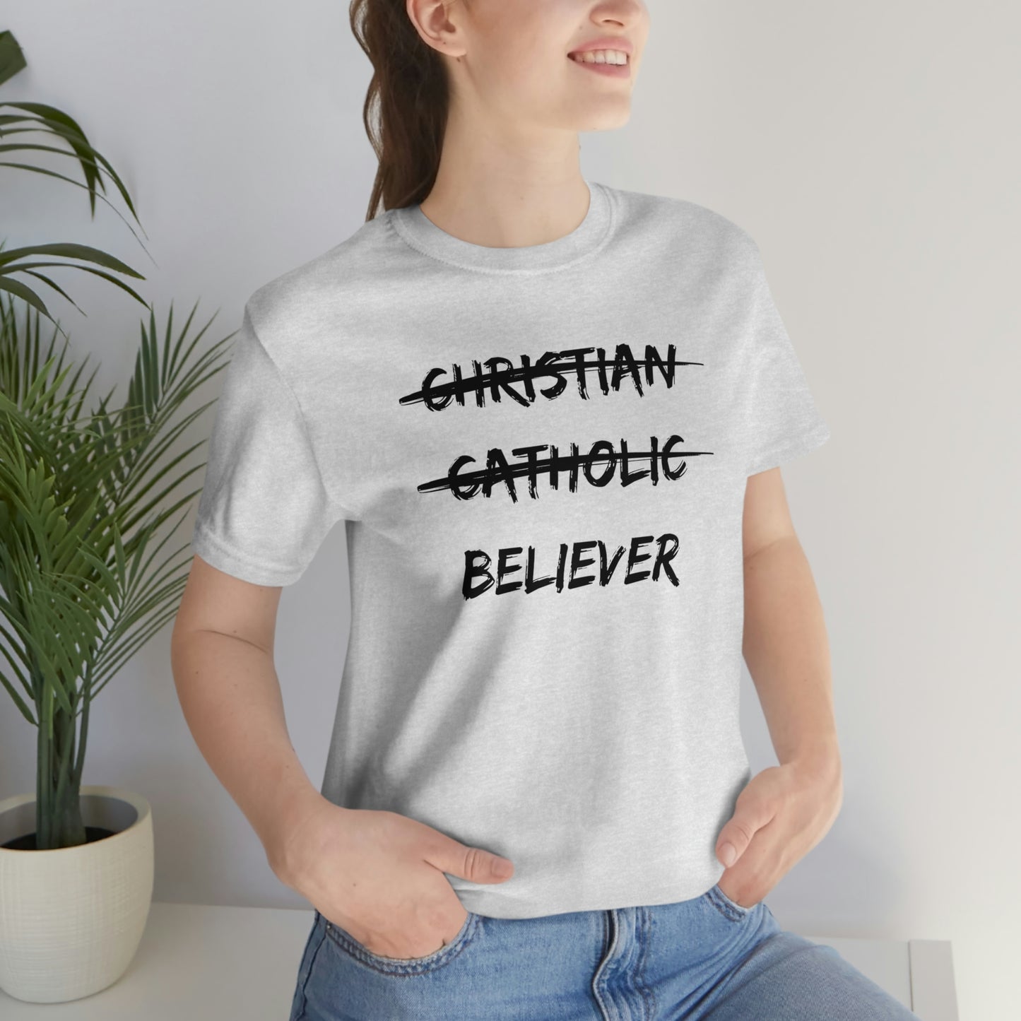 BELIEVER Unisex Jersey Short Sleeve Tee