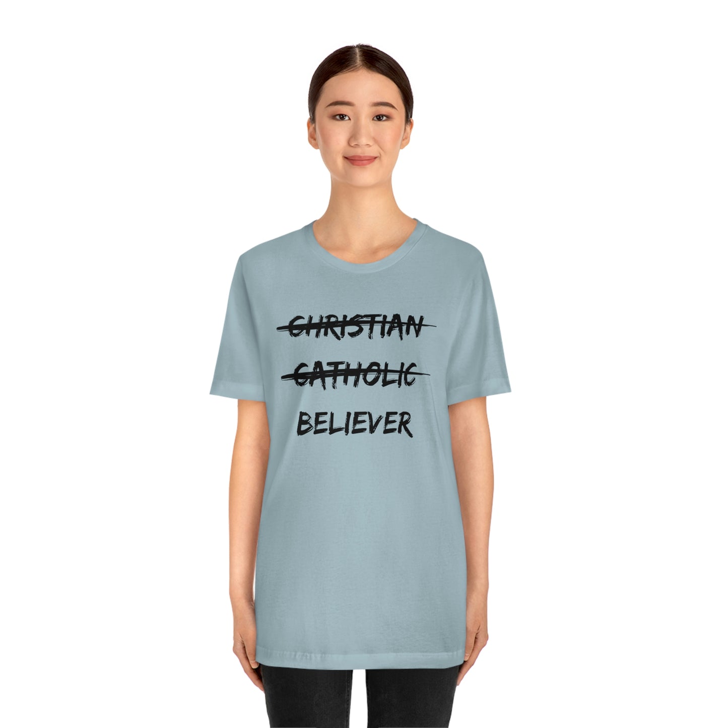 BELIEVER Unisex Jersey Short Sleeve Tee