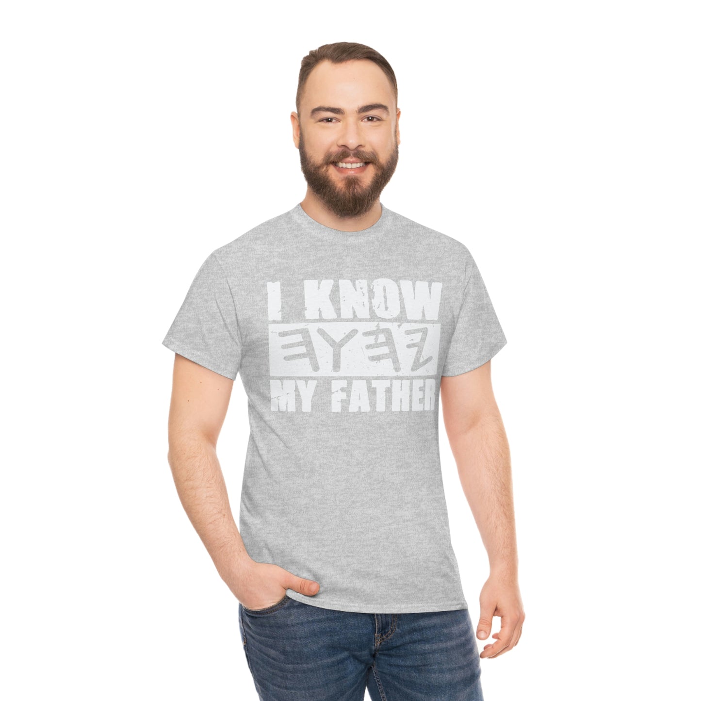 I Know My Father Unisex Heavy Cotton Tee