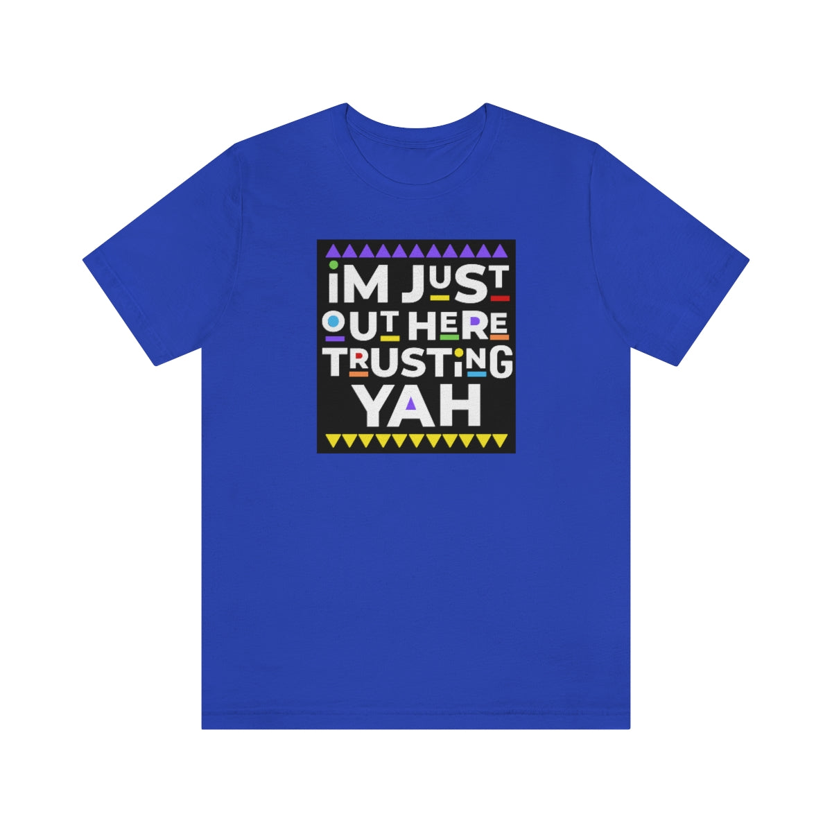 TRUST YAH Unisex Jersey Short Sleeve Tee