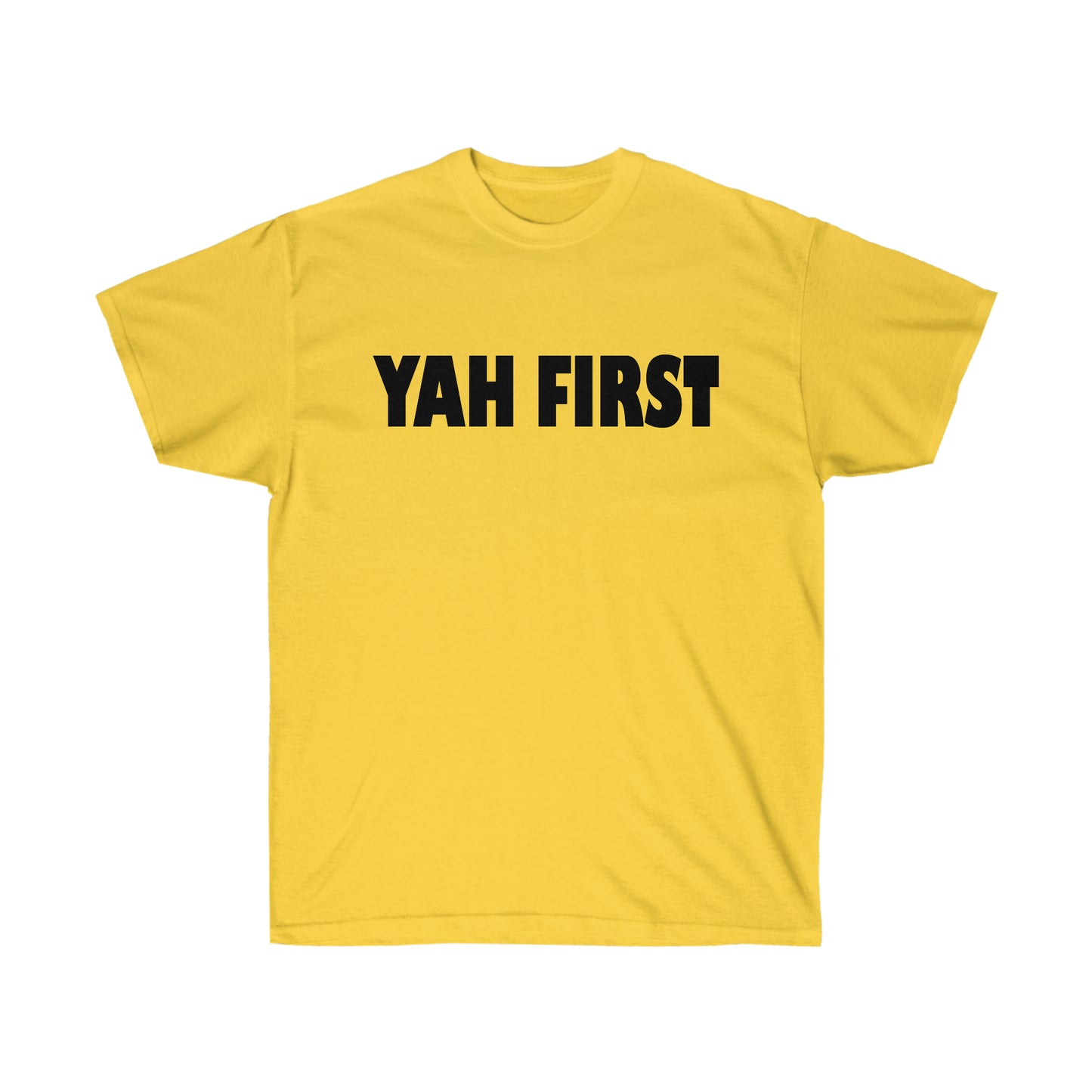 YAH FIRST Unisex Ultra Cotton Tee