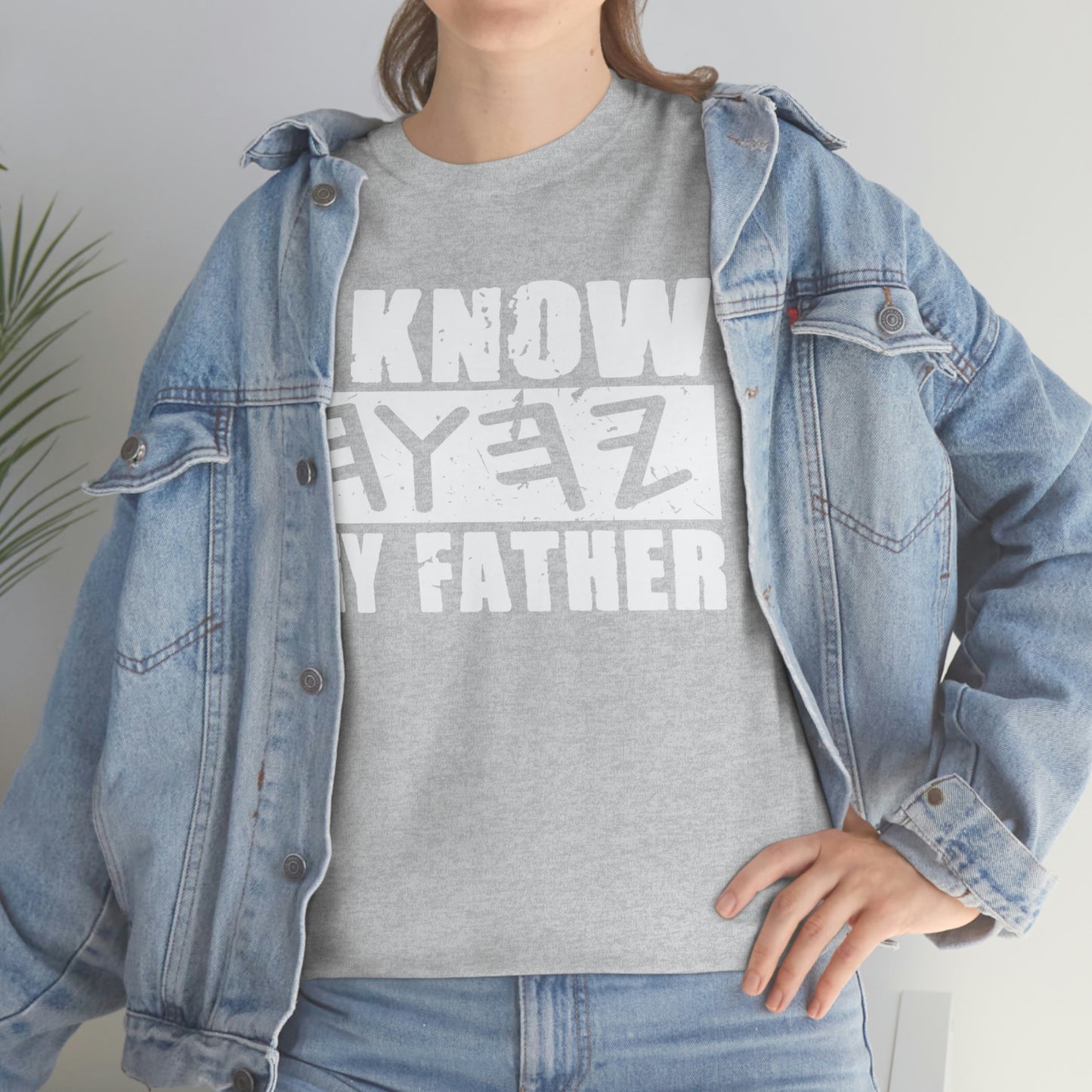 I Know My Father Unisex Heavy Cotton Tee