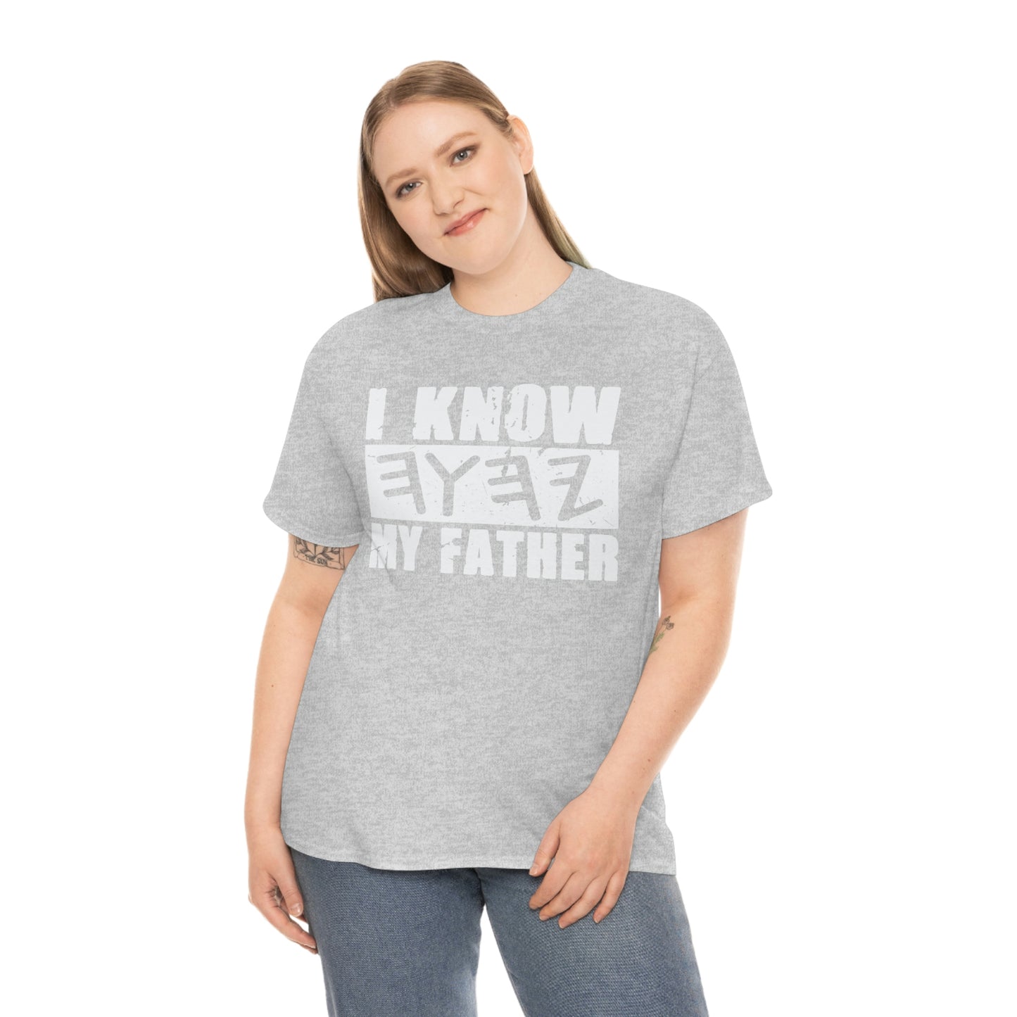 I Know My Father Unisex Heavy Cotton Tee