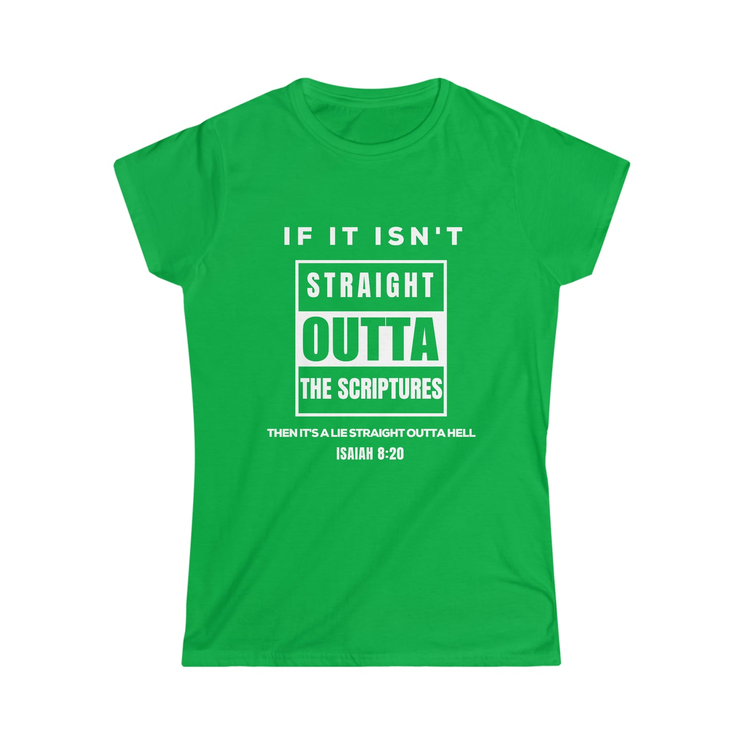 Women's Softstyle Tee - Straight Outta Scriptures